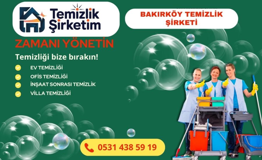 bakırköy temizlik şirketi