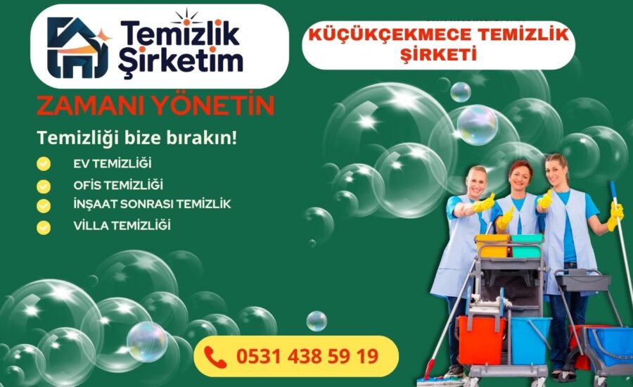 küçükçekmece temizlik şirketi